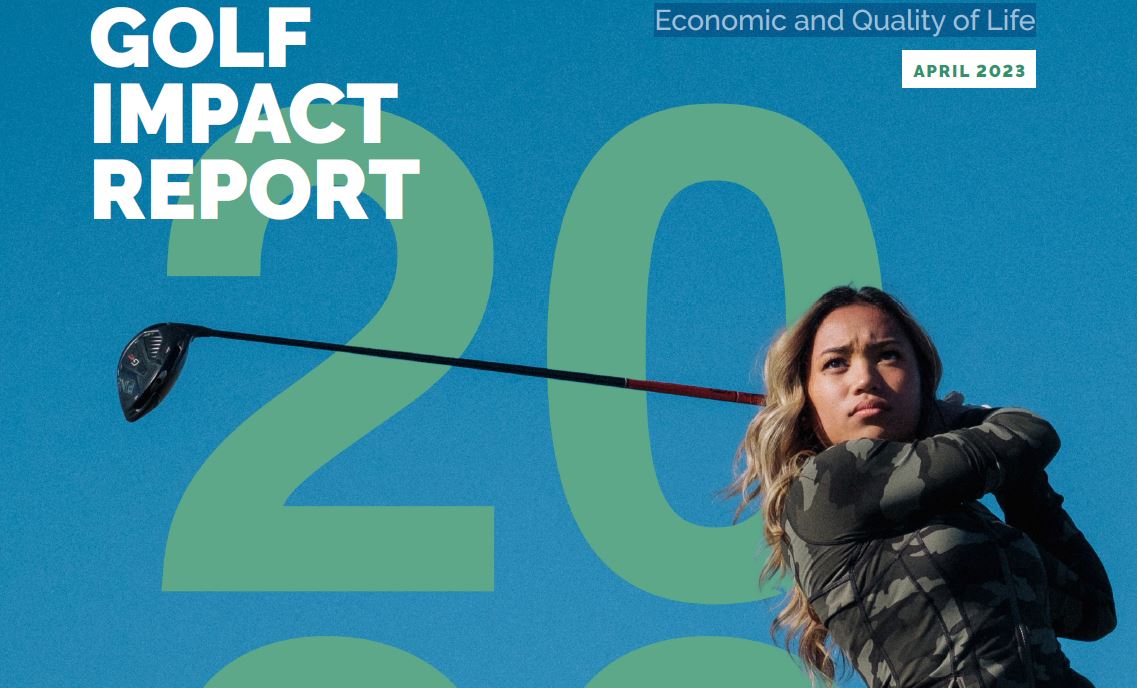 Golf Impact Report:  Economic and Quality of Life